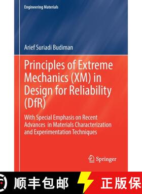 【3-4周达】Principles of Extreme Mechanics (XM) in Design for Reliability (DfR): With Special Emphasi... [9789811567223]