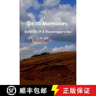 【3-4周达】Delta Memories: Early Life Of A Sharecropper's Son [9781105690303]