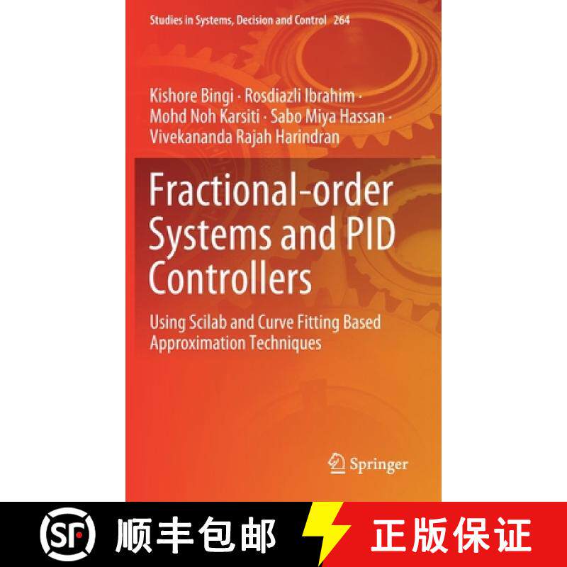 【3-4周达】Fractional-order Systems and PID Controllers : Using Scilab and Curve Fitting Based Approx... [9783030339333]