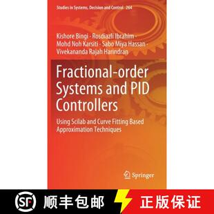 【3-4周达】Fractional-order Systems and PID Controllers : Using Scilab and Curve Fitting Based Approx... [9783030339333]