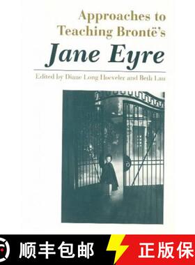 【3-4周达】Approaches to Teaching Charlotte Brontë's Jane Eyre [9780873527064]