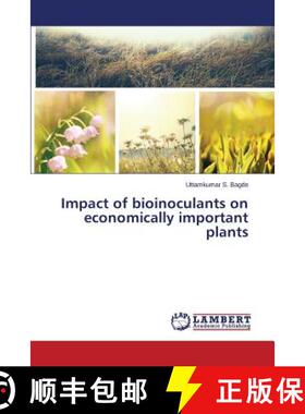 预订 Impact of Bioinoculants on Economically Important Plants [9783659157400]