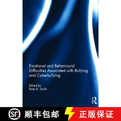 【3-4周达】精装 Emotional and Behavioural Difficulties Associated with Bullying and Cyberbullying [9780415634984]