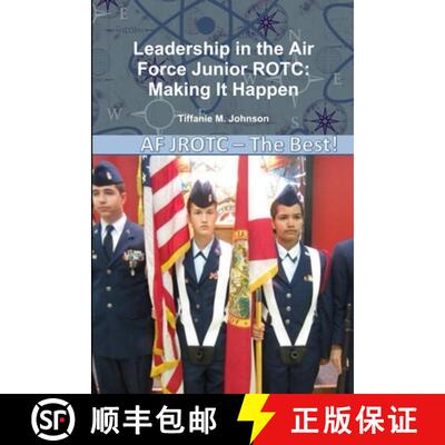 【3-4周达】Leadership in Air Force Junior ROTC:  Making It Happen [9781304315656]
