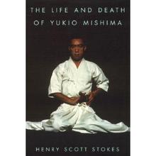 【4周达】The Life and Death of Yukio Mishima [9780815410744]