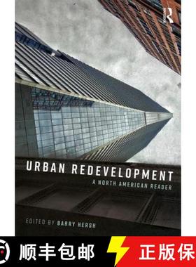【3-4周达】Urban Redevelopment: A North American Reader [9781138786417]