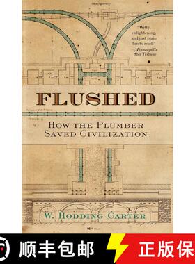 【3-4周达】Flushed: How the Plumber Saved Civilization [9780743474092]