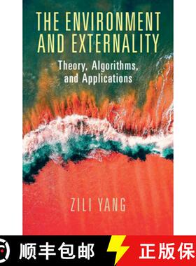 【3-4周达】The Environment and Externality: Theory, Algorithms and Applications [9781108708302]