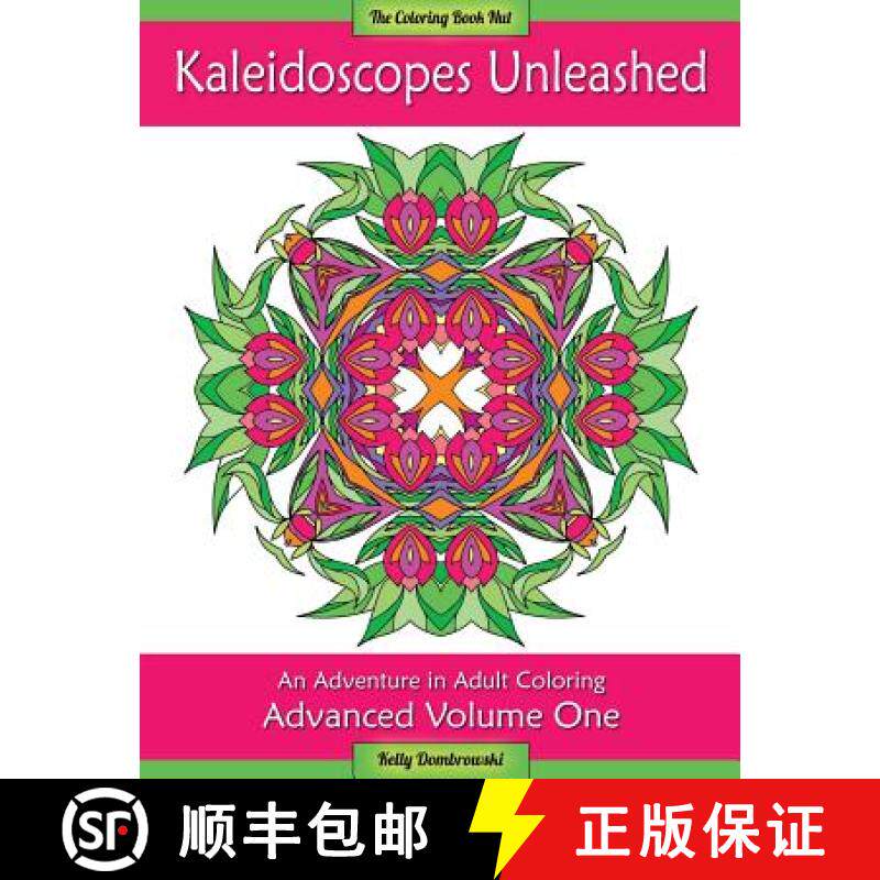 预订 Kaleidoscopes Unleashed: An Adventure in Adult Coloring [9780692578902]