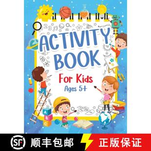 【3-4周达】Activity Book For Kids 5+ Years Old: Fun Activity Book For Boys And Girls 6-9 7-10 Years O... [9781915100122]