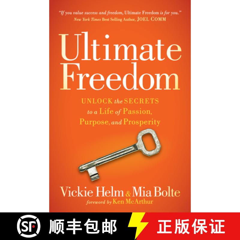 【3-4周达】Ultimate Freedom : Unlock the Secrets to a Life of Passion, Purpose, and Prosperity [9781630479862]