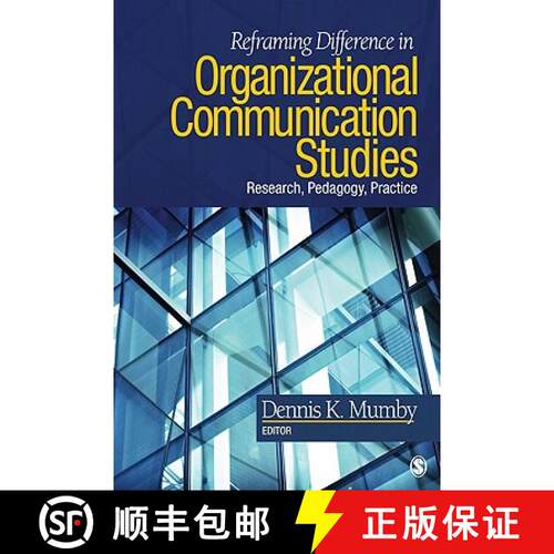 【3-4周达】Reframing Difference in Organizational Communication Studies: Research, Pedagogy, and Prac... [9781412970082]