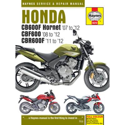 【4周达】Honda Cb600f Hornet ('07 to '12), Cbf600 ('08 to '12) & Cbr600f ('11 to '12) [9781785213823]