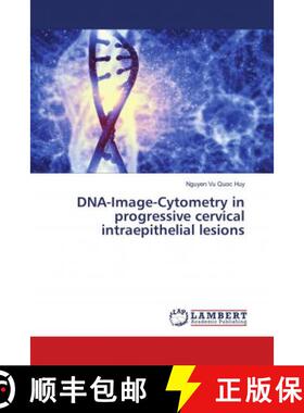 预订 DNA-Image-Cytometry in progressive cervical intraepithelial lesions [9786139574926]