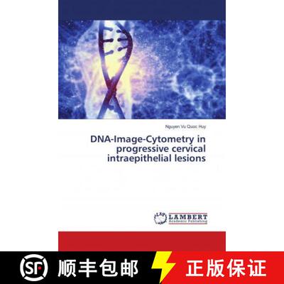 预订 DNA-Image-Cytometry in progressive cervical intraepithelial lesions [9786139574926]