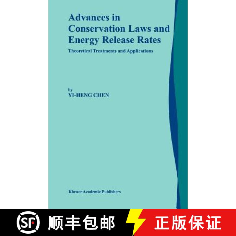 【3-4周达】Advances in Conservation Laws and Energy Release Rates : Theoretical Treatments and Applic... [9789048159703]