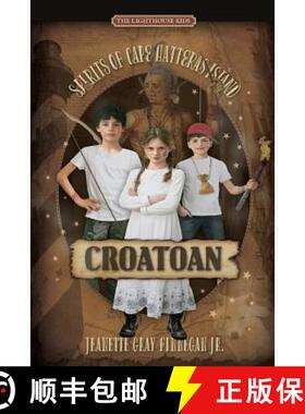 预订 Croatoan: Spirits of Cape Hatteras Island [9781597151160]