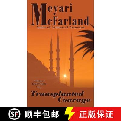 【3-4周达】Transplanted Courage: A Mages of Tindiere Short Story [9781944269494]