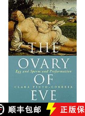 【3-4周达】The Ovary of Eve – Egg and Sperm and Preformation [9780226669540]