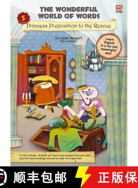 【3-4周达】The Wonderful World of Words: Princess Preposition to the Rescue: Volume 5 [9789814928564]