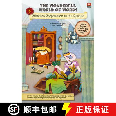 【3-4周达】The Wonderful World of Words: Princess Preposition to the Rescue: Volume 5 [9789814928564]
