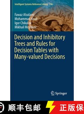 【3-4周达】Decision and Inhibitory Trees and Rules for Decision Tables with Many-Valued Decisions [9783030128531]