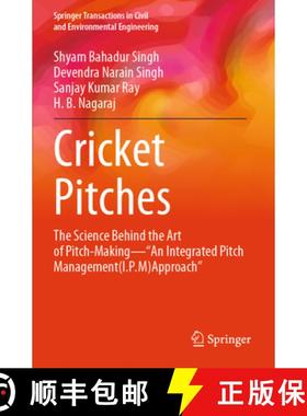 【3-4周达】Cricket Pitches: The Science Behind the Art of Pitch-Making--An Integrated Pitch Managemen... [9789819929153]