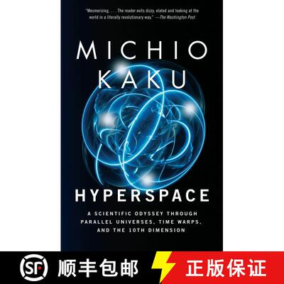【3-4周达】Hyperspace: A Scientific Odyssey Through Parallel Universes, Time Warps, and the 10th Dime... [9780385477055]