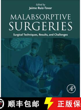 【3-4周达】Malabsorptive Surgeries: Surgical Techniques, Results, and Challenges [9780443216725]