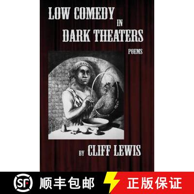 【3-4周达】Low Comedy in Dark Theaters [9780692174449]