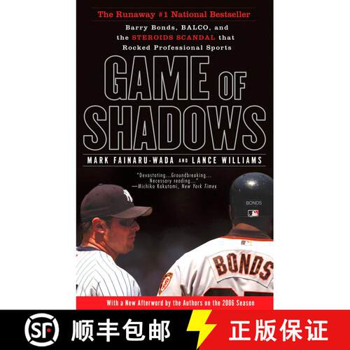 【3-4周达】Game of Shadows: Barry Bonds, BALCO, and the Steroids Scandal that Rocked Professional Sports [9781592402687]