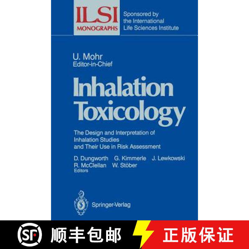 【3-4周达】Inhalation Toxicology : The Design and Interpretation of Inhalation Studies and Their Use ... [9783642648069]