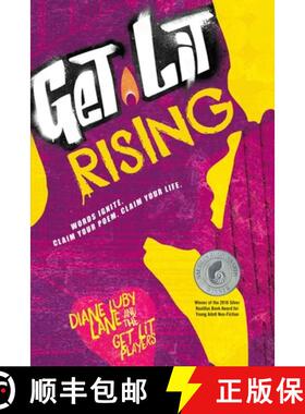 【3-4周达】Get Lit Rising: Words Ignite. Claim Your Poem. Claim Your Life. [9781582705774]