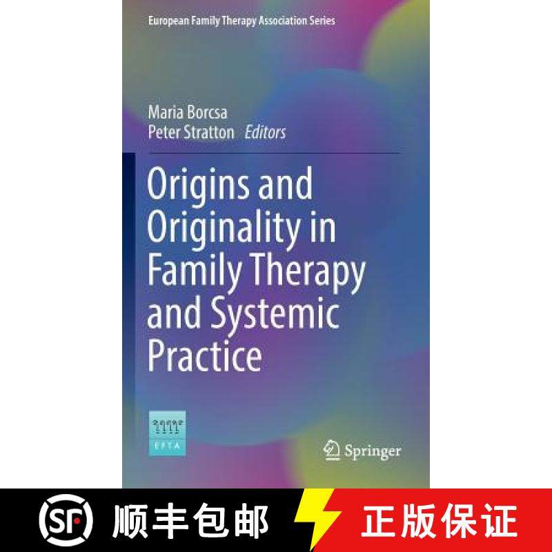 【3-4周达】Origins and Originality in Family Therapy and Systemic Practice [9783319390604]