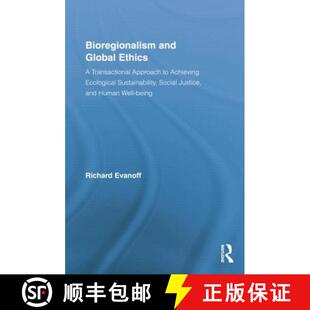 and Bioregionalism Ecological 9781138008786 Achieving Global 4周达 Approach Transactional Ethics Sustai...