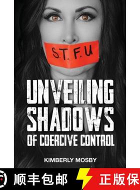 预订 Unveiling Shadows of Coercive Control [9798991725538]