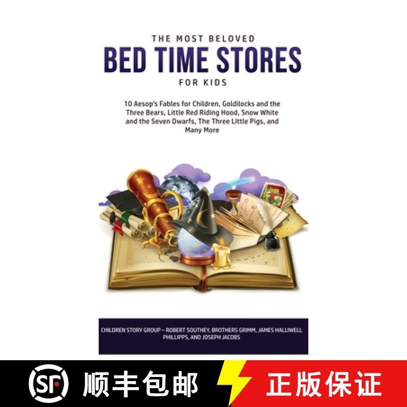 【3-4周达】Most Beloved Bed Time Stores for Kids: 7 Aesop's Fables for Children, Goldilocks and the T... [9781800762619]