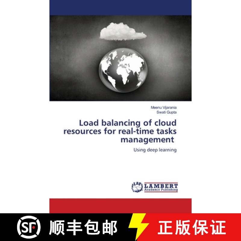 【2-3周达】Load balancing of cloud resources for real-time tasks management [9786207809509]