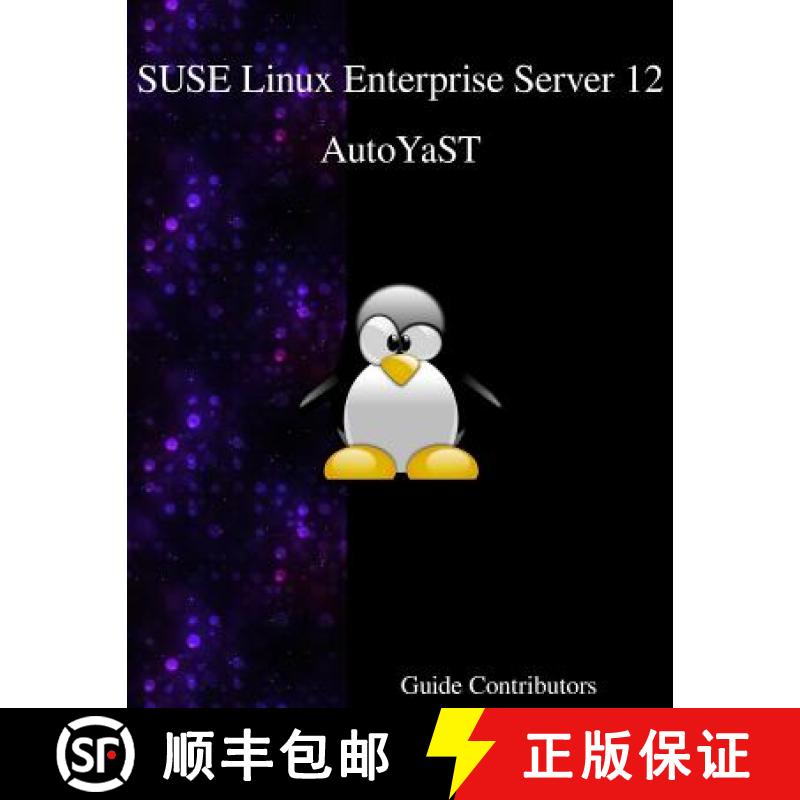 【3-4周达】SUSE Linux Enterprise Server 12 - AutoYaST [9789888406555]