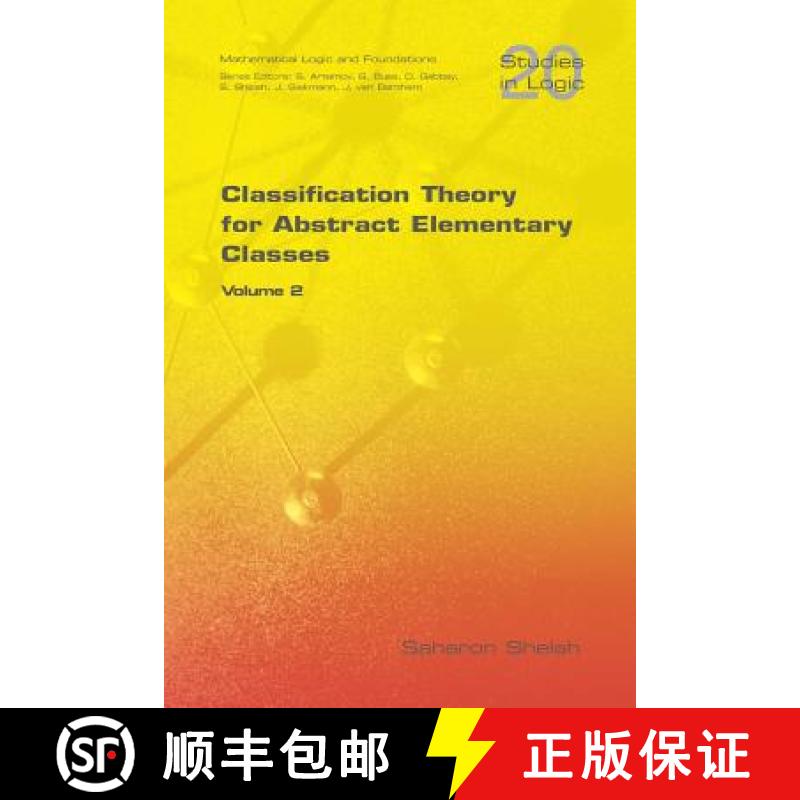 【3-4周达】Classification Theory for Abstract Elementary Classes: Volume 2 [9781904987727]