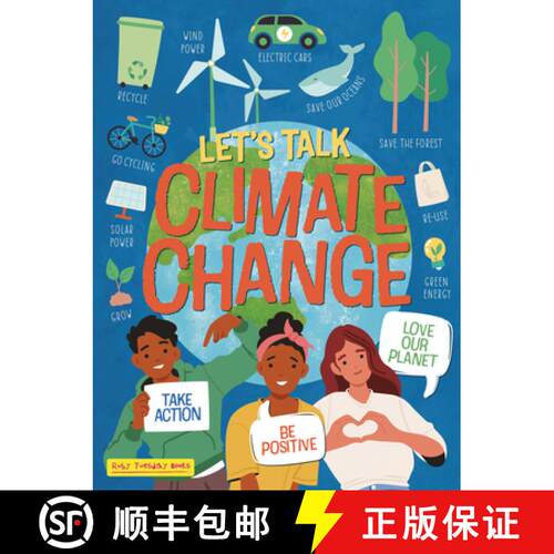 【3-4周达】Let's Talk Climate Change: Take Action, Be Positive, Love Our Planet [9781788566407]