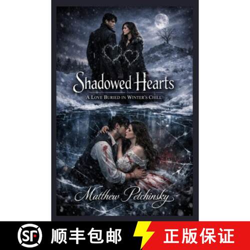 【3-4周达】Shadowed Hearts: A Love Buried in Winter's Chill [9798295568329]