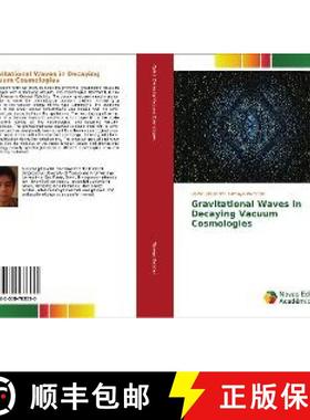 预订 Gravitational Waves in Decaying Vacuum Cosmologies [9783330763333]