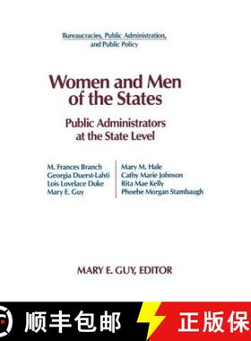 【3-4周达】Women and Men of the States: Public Administrators and the State Level : Public Administra... [9781563240515]