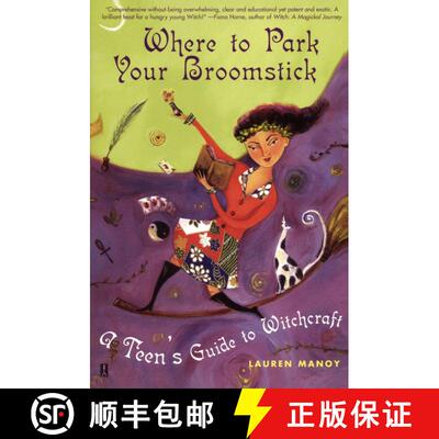 【3-4周达】Where to Park Your Broomstick: A Teen's Guide to Witchcraft [9780684855004]