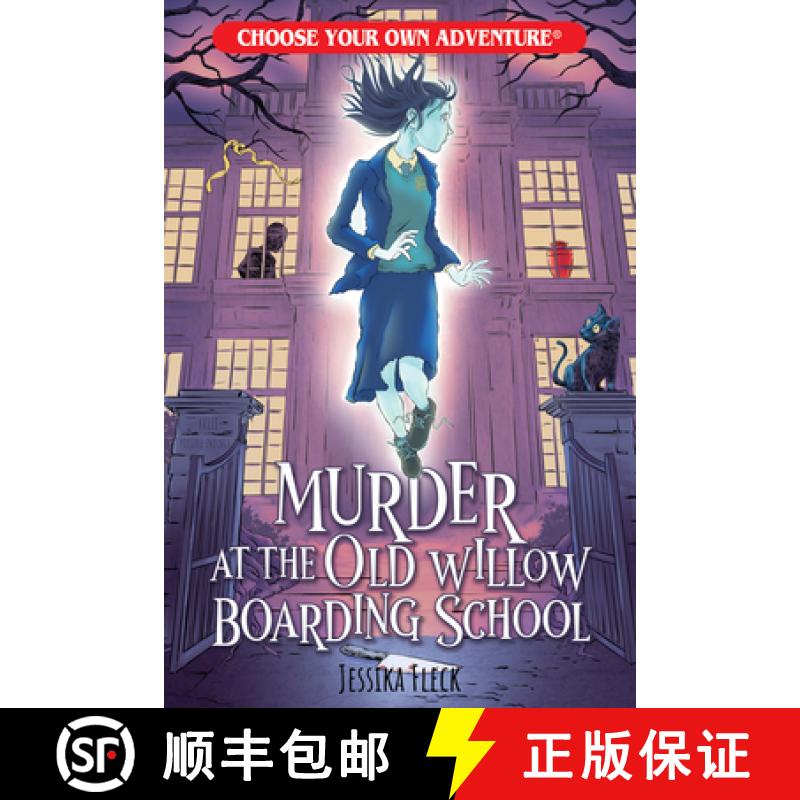 【3-4周达】Murder at the Old Willow Boarding School (Choose Your Own Adventure) [9781954232167]