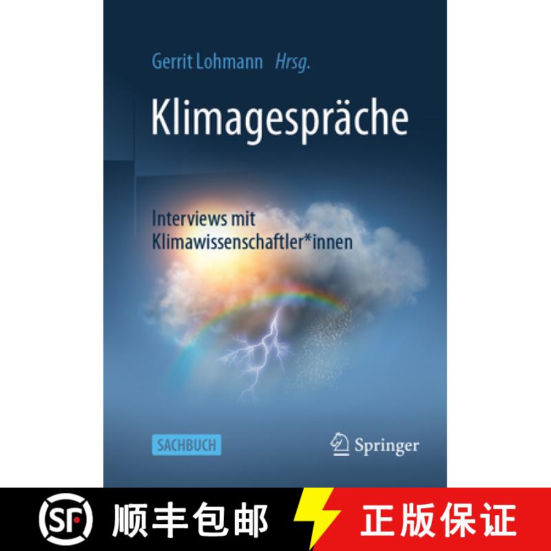 【3-4周达】Klimagespräche : Interviews mit Klimawissenschaftler*innen [9783662704196]