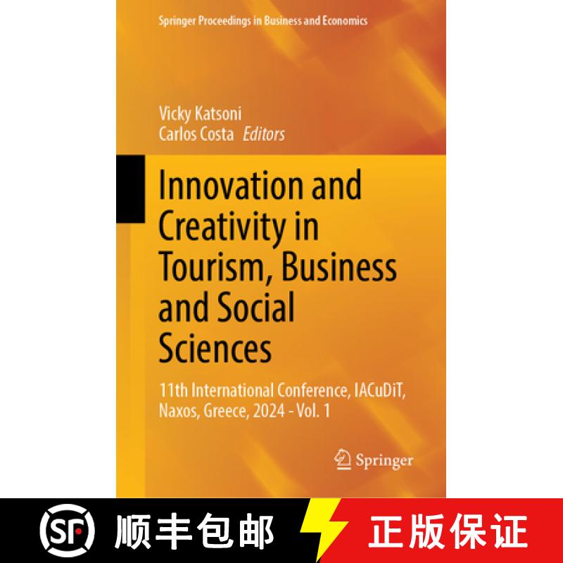 【3-4周达】Innovation and Creativity in Tourism, Business and Social Sciences: 11th International Con... [9783031784705]