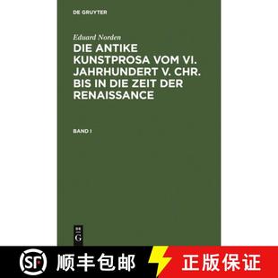 预订 Jahrhundert Zeit Chr. Antike Vom Renaissance... 9783598772207 Die Kunstprosa VI. Bis Der Norden Eduard