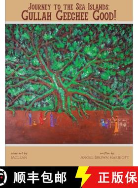 预订 Journey to the Sea Islands: Gullah Geechee Good! [9781951881016]